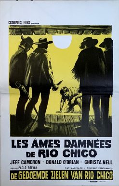 LES ÂMES DAMNÉES DE RIO CHICO