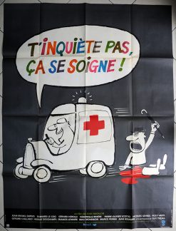 T'INQUIÈTE PAS ÇA SE SOIGNE !